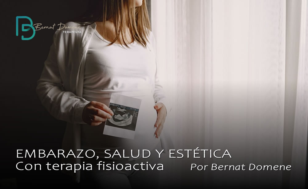 Embarazo y terapia fisioactiva